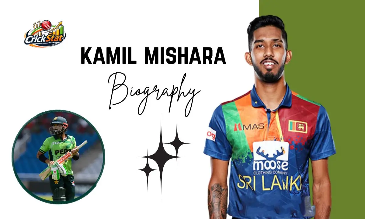 Kamil Mishara: Stats, Age, T20, World Cup, Biography & Net Worth