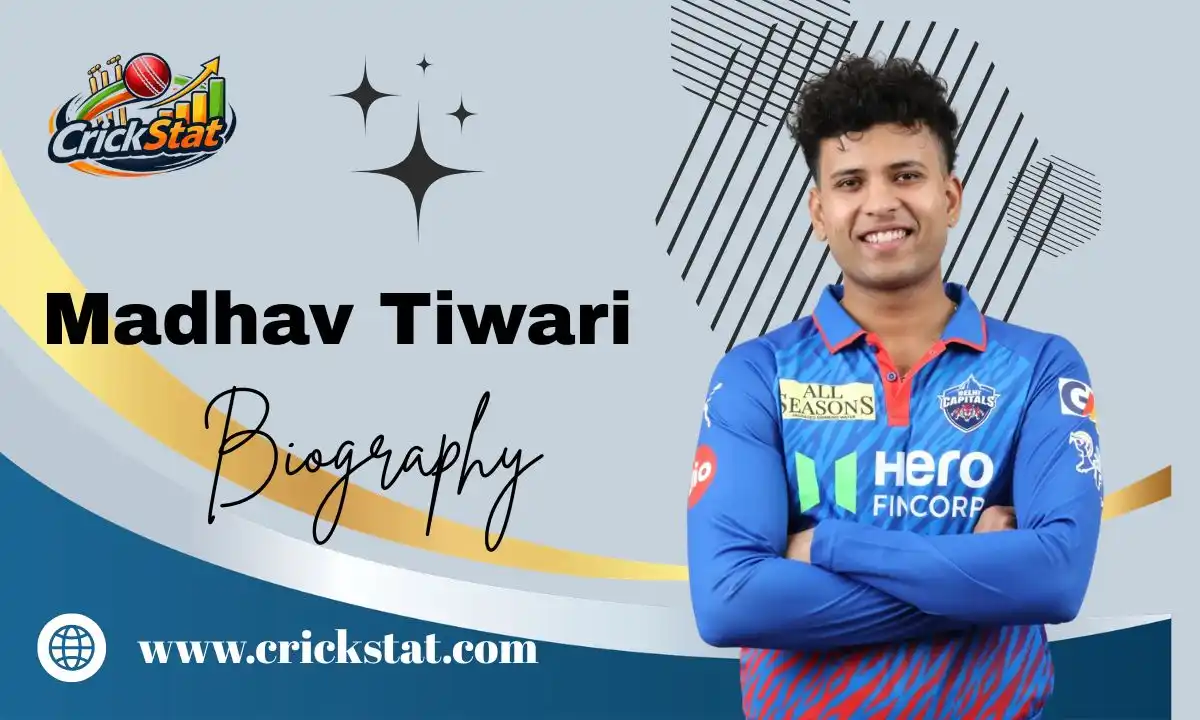 Madhav Tiwari: Biography, Age, Height, Family, IPL Salary, Stats & Net Worth